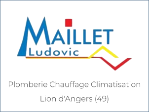 Ludovic Maillet - Plomberie Chauffage Climatisation - Lion d'Angers